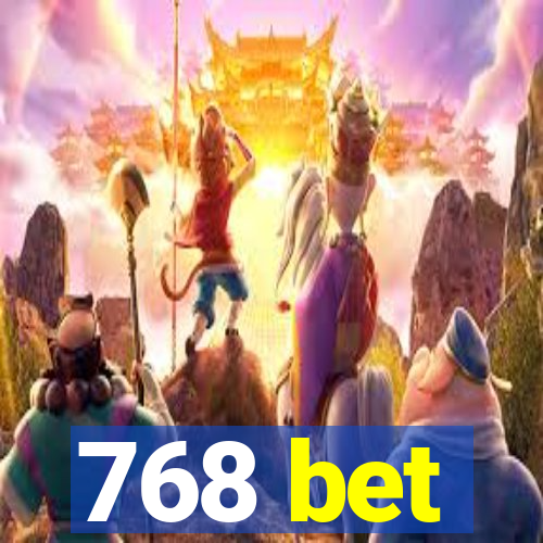 768 bet